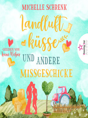 cover image of Landluftküsse und andere Missgeschicke (ungekürzt)